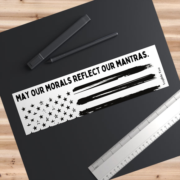 Mantra ~ Bumper Stickers