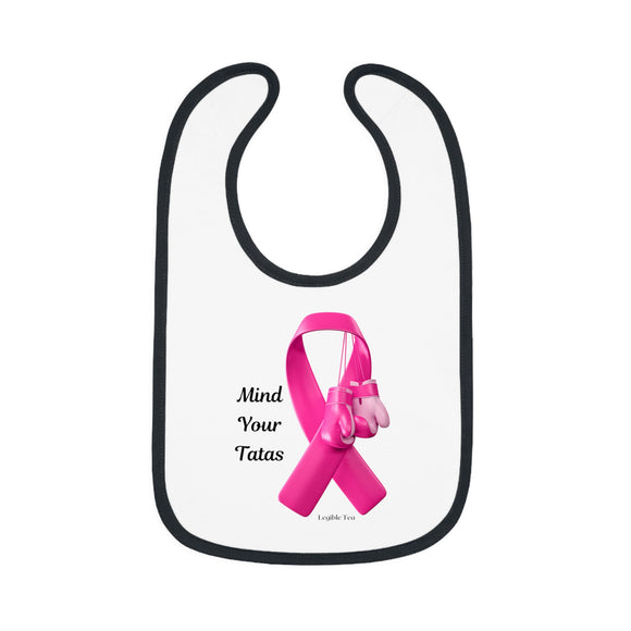 Mind Your Tatas ~ Baby Contrast Trim Jersey Bib