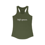 Safe Spaces ~ Racerback