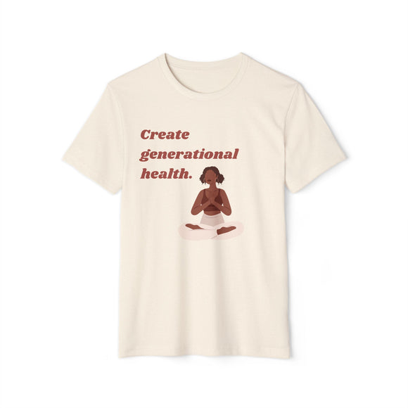 Create Generational Health ~ Unisex Recycled Organic T-Shirt