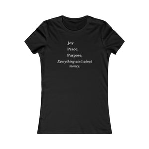 Joy, Peace, Purpose ~ Women's Tee