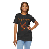 Envy Is Useless ~ Unisex Jersey Short Sleeve Tee