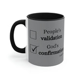 God's Confirmation ~ Mug