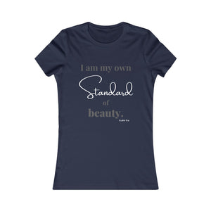 Standard of Beauty ~ Women's Tee