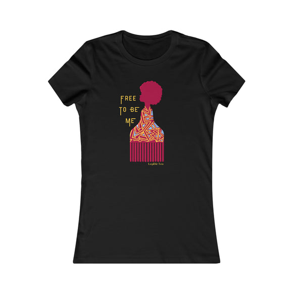 Free To Be Me ~ Women's Tee