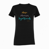 Music, Mimosas, Loyal Friends ~ Women's Tee